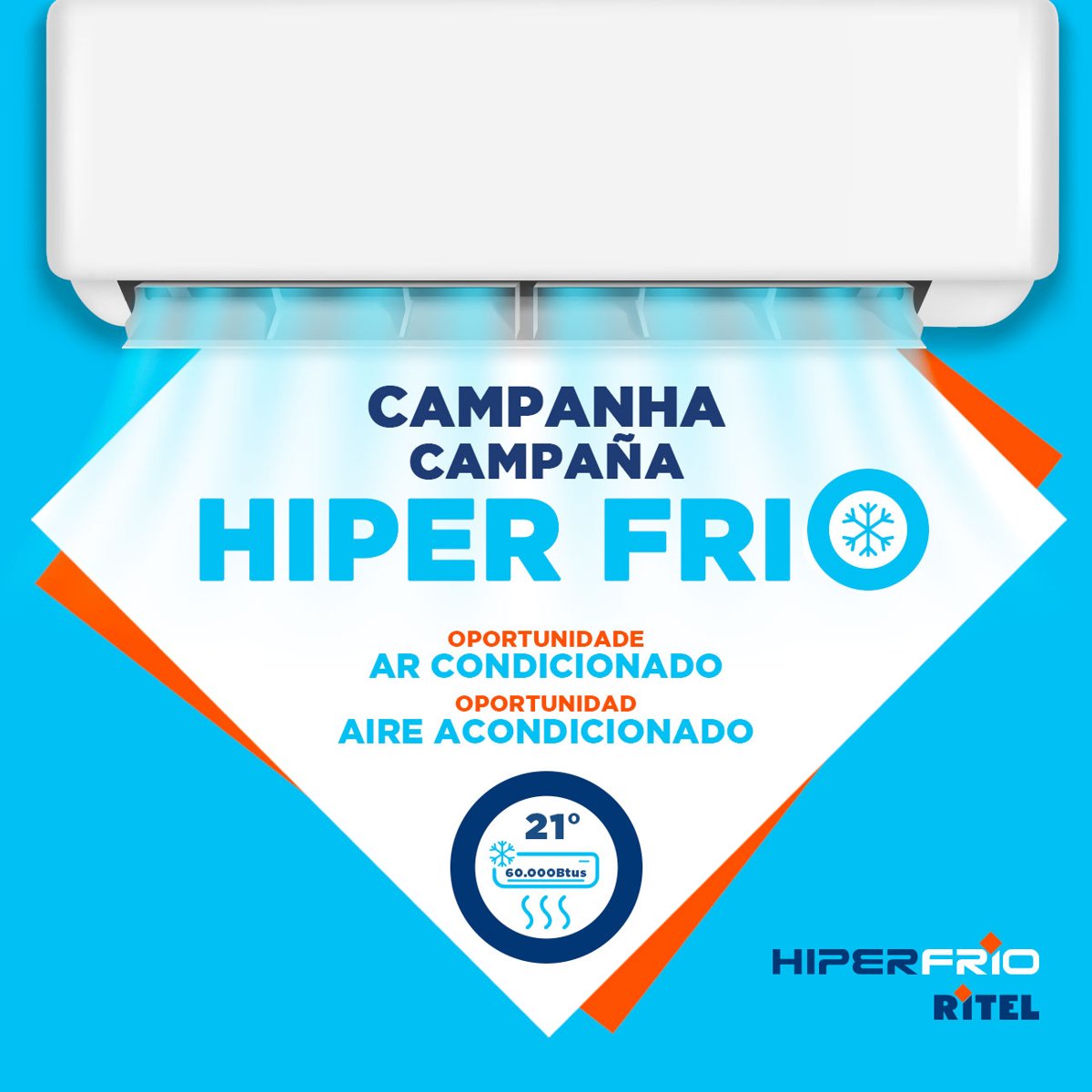 Campanha ar condicionado Hiperfrio — 50.000 / 60.000 Btus
